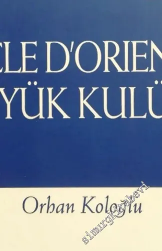 Cercle d'Orient'dan Büyük Kulüp'e -        2005