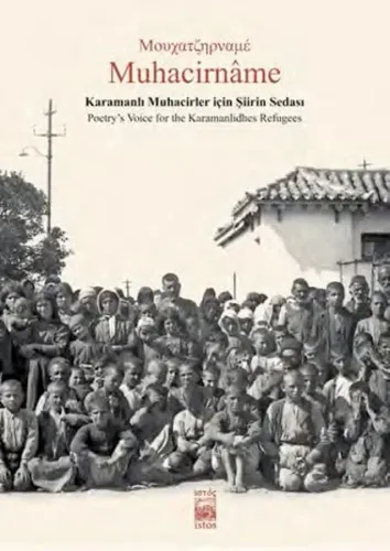 Muhacirname Karamanlı Muhacirler İçin Şiirin Sedası