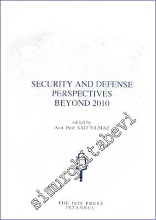 Security and Defense Perspectives Beyond 2010  -         2010