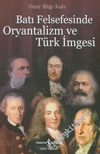 Batı Felsefesinde Oryantalizm ve Türk İmgesi -