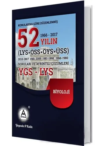 A Yayınları 52 Yılın YGS-LYS Biyoloji Soruları ve Ayrıntılı Çözümleri