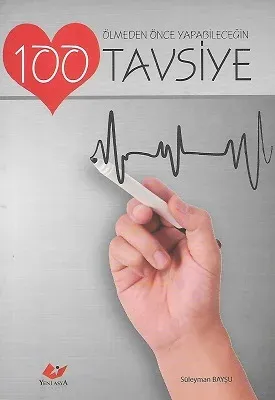 Ölmeden Önce Yapabileceğin 100 Tavsiye