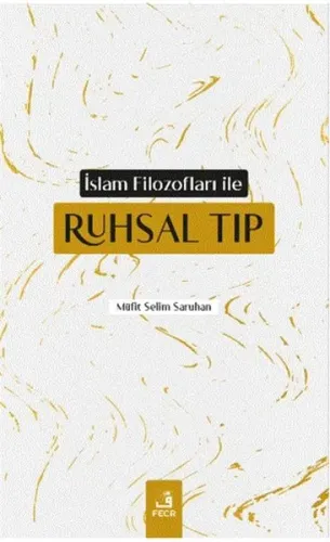 İslam Filozofları ile Ruhsal Tıp