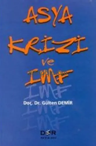 ASYA KRİZİ VE IMF