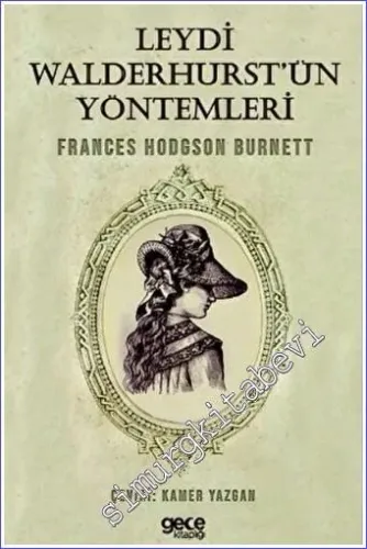 Leydi Walderhurst'ün Yöntemleri -         2022