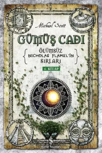 Gümüş Cadı; Ölümsüz Nicholas Flamel'in Sırları 6. Kitap