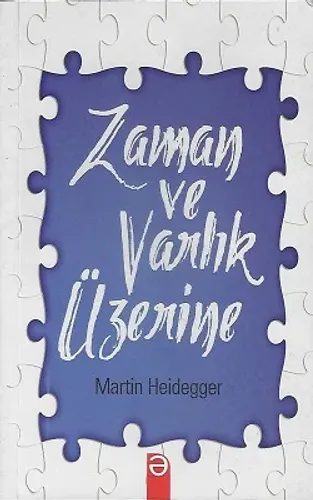 Zaman ve Varlık Üzerine