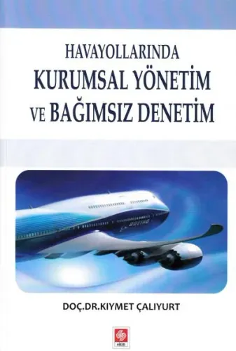 Havayollarında Kurumsal Yönetim Ve Bağımsız Denetim