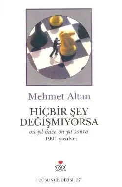 Hiçbir Şey Değişmiyorsa