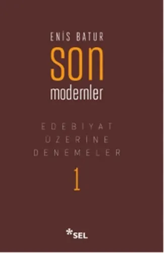 Son Modernler; Edebiyat Üzerine Denemeler - 1