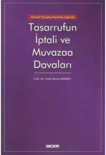 Tasarrufun İptali ve Muvazaa Davaları
