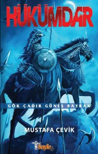 Hükümdar; Gök Çadır Güneş Bayrak