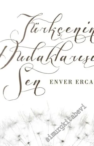 Türkçenin Dudaklarısın Sen - 2014