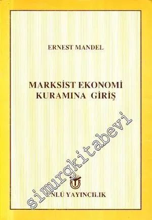 Marksist Ekonomi Kuramına Giriş -