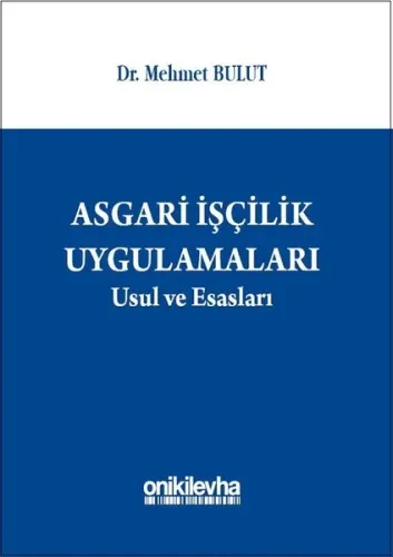 Asgari İşçilik Uygulamaları Usul ve Esasları