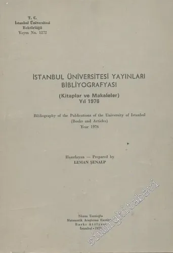 İstanbul Üniversitesi Yayınları Bibliyografyası ( Kitaplar ve Makalele