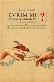 Evrim mi Yaratılışçılık mı?