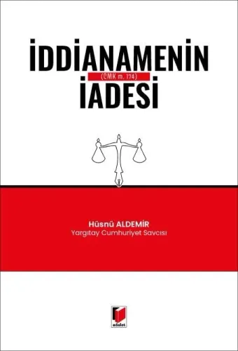 İddianamenin İadesi (CMK m. 174)