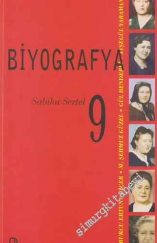 Biyografya 9: Sabiha Sertel -