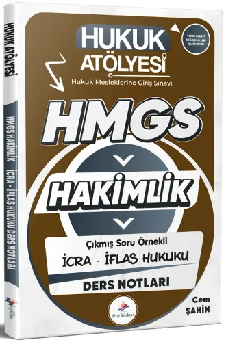 Dizgi Kitap Yayınları 2026 Hukuk Atölyesi Hakimlik HMGS Çıkmış Soru Örnekli İcra İflas Hukuku Ders Notları