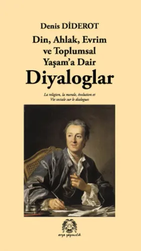 Diyaloglar; Din, Ahlak, Evrim ve Toplumsal Yaşama Dair