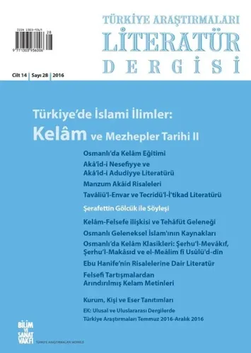 Türkiye Araştırmaları Literatür Dergisi Cilt: 15 Sayı: 30 - 2017; Türkiye'de İslami İlimler: Tasavvuf 1
