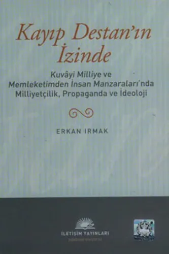 Kayıp Destan'ın İzinde