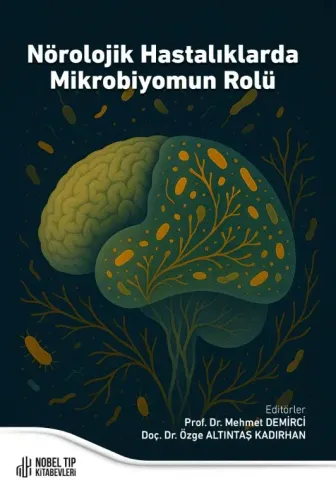 Nörolojik Hastalıklarda Mikrobiyomun Rolü