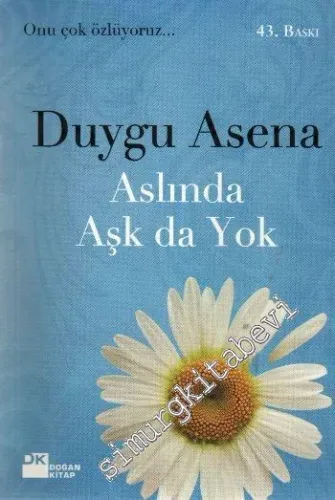 Aslında Aşk da Yok -        2008