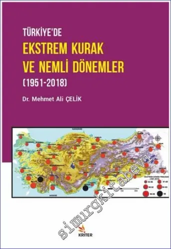 Türkiye'de Ekstrem Kurak ve Nemli Dönemler (1951-2018) -         2020