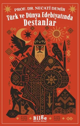 Türk ve Dünya Edebiyatında Destanlar