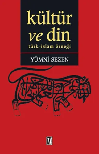 Kültür ve Din; Türk - İslam Örneği