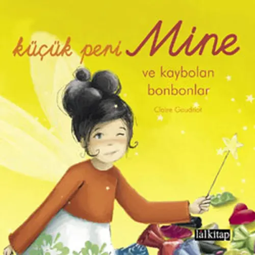 Küçük Peri Mine ve Kaybolan Bonbonlar