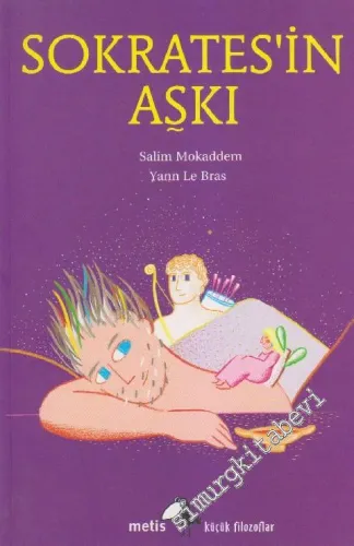 Sokrates'in Aşkı - Küçük Filozoflar 11 -