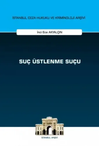 Suç Üstlenme Suçu