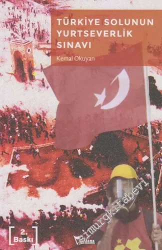 Türkiye Solunun Yurtseverlik Sınavı