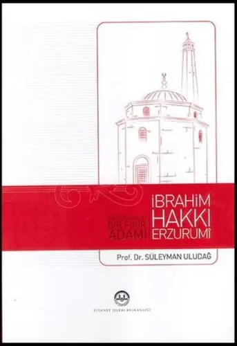 Erzurumlu Bir Fikir Adamı İbrahim Hakkı Erzurumi