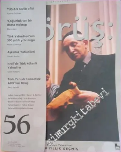 Görüş: Türk Sanayicileri ve İşadamları Derneği Yayın Organı - Türkiye Yahudileri - Sayı: 56      Eylül - Ekim  2003