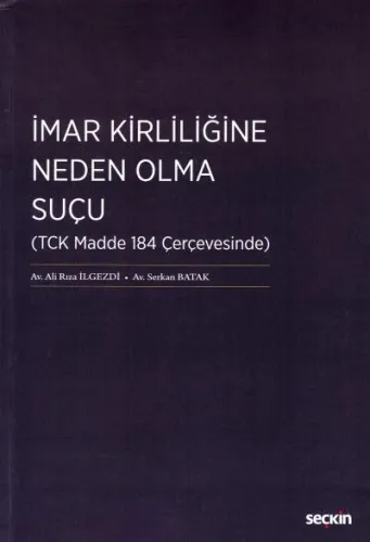 İmar Kirliliğine Neden Olma Suçu
