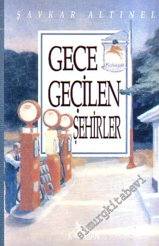 Gece Geçilen Şehirler -