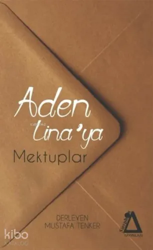 Aden Lina'ya Mektuplar