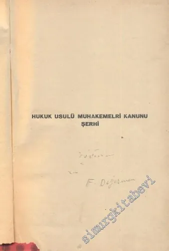 Hukuk Usulü Muhakemeleri Kanunu Şerhi Cilt 1-2: Ameli ve Nazari Adliye Hukuku Adliye Teşkilat Kanunları -