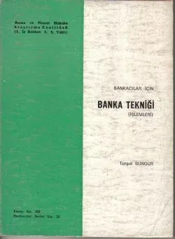Bankacılar İçin Banka Tekniği