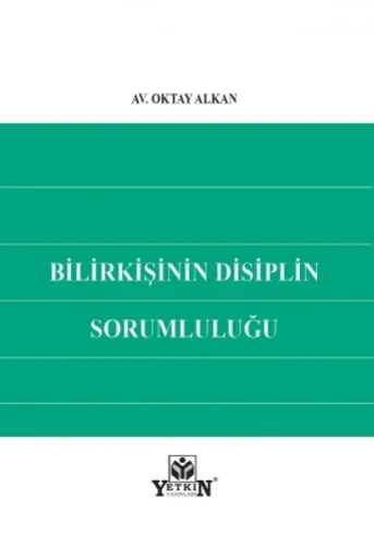 Bilirkişinin Disiplin Sorumluluğu