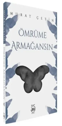 Ömrüme Armağansın