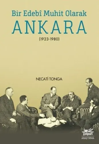 Bir Edebî Muhit Olarak Ankara (1923-1980)