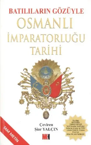 Batılıların Gözüyle Osmanlı İmparatorluğu Tarihi