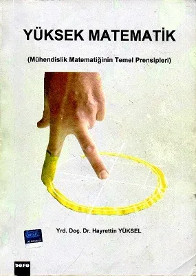 Yüksek Matematik - Mühendislik Matematiğinin Temel Prensipleri - İkinci El Kitap