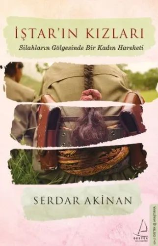 İştar'ın Kızları; Silahların Gölgesinde Bir Kadın Hareketi
