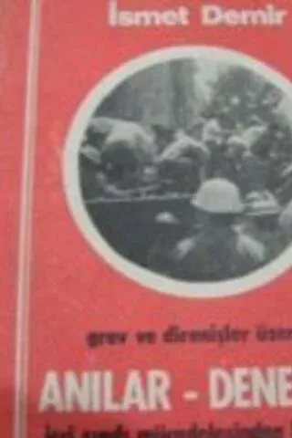 Grev ve Direnişler Üzerine Anılar-Deneyler